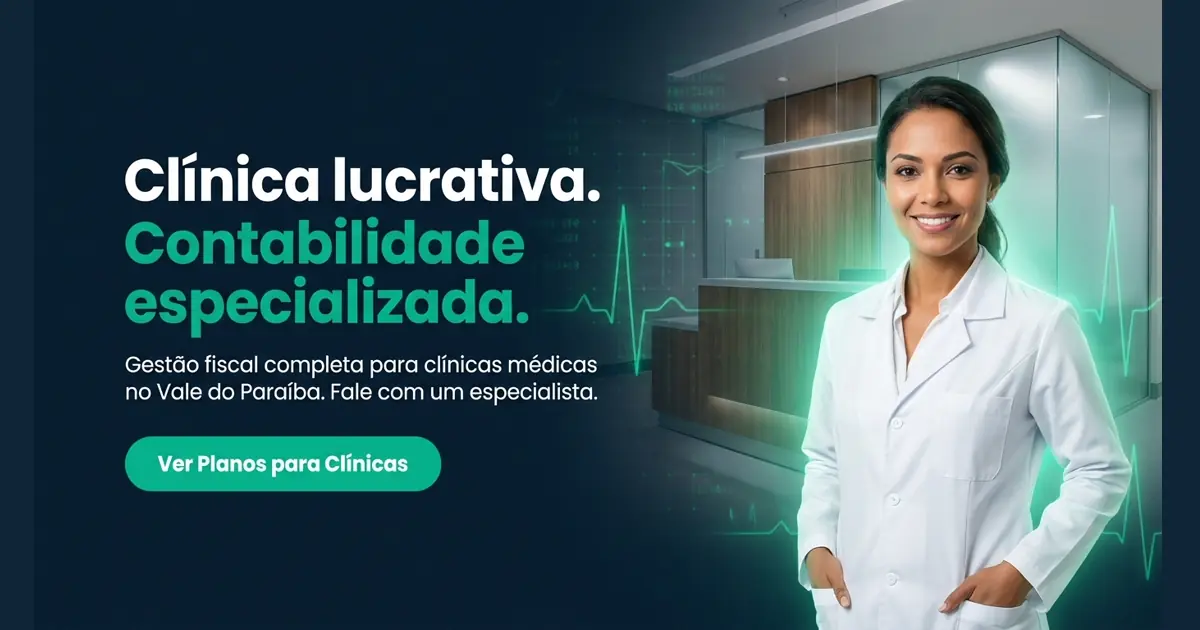 Banner CTA: conheça a contabilidade especializada para clínicas médicas no Vale do Paraíba